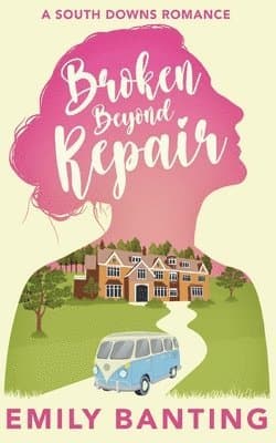 Omslag till boken Broken Beyond Repair av Emily Banting