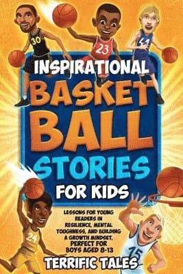 Inspirational Basketball Stories for Kids