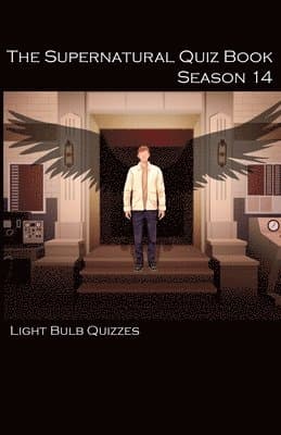 Omslag till boken Supernatural Quiz Book Season 14 av Light Bulb Quizzes