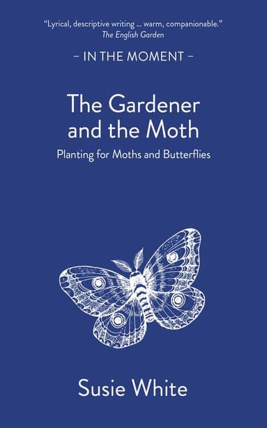 Gardener and the Moth