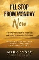 I'll Stop From Monday