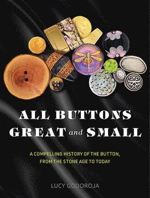 All Buttons Great and Small