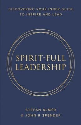 Spirit-Full Leadership