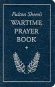 Fulton Sheen's Wartime Prayer Book