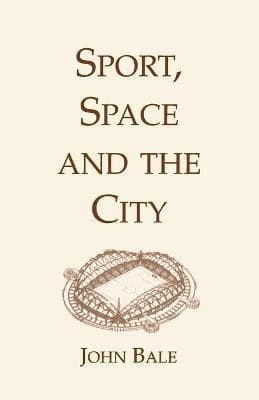 Sport, Space and the City