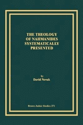 Theology of Nahmanides Systematically Presented