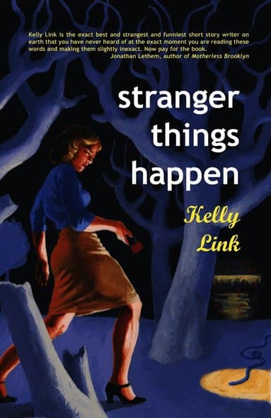 Stranger Things Happen