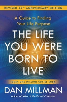 Life You Were Born to Live