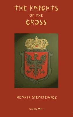 Knights of the Cross - Volume 1