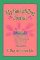 My Bucketfilling Journal