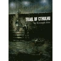 Trail of Cthulhu