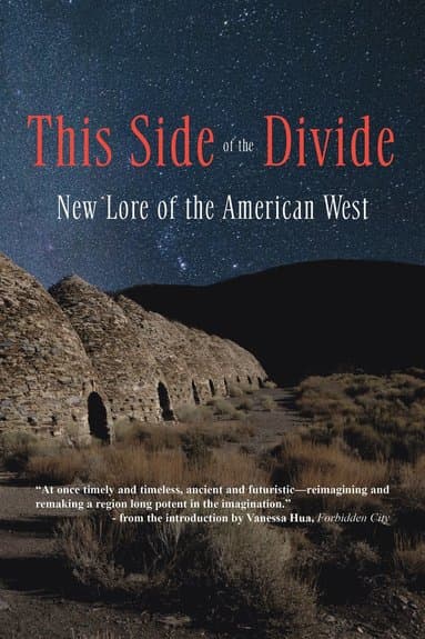 This Side of the Divide: New Lore of the American West