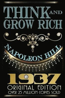 Omslag till boken Think and Grow Rich - Original Edition av Napoleon Hill