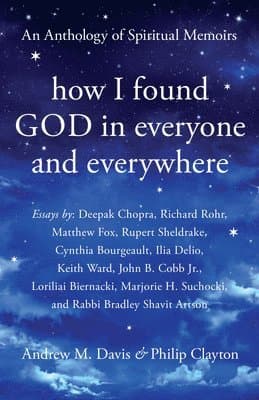 How I Found God in Everyone and Everywhere
