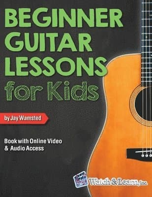 Beginner Guitar Lessons for Kids Book with Online Video and Audio Access