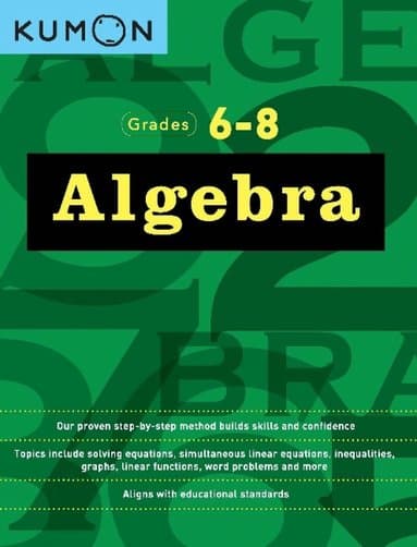 Omslag till boken Kumon Grades 6-8 Algebra av Kumon