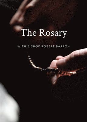 The Rosary with Bishop Barron