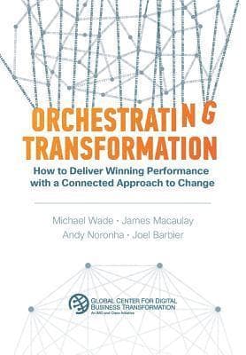 Orchestrating Transformation