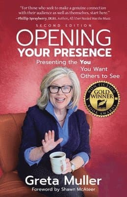 Opening Your Presence