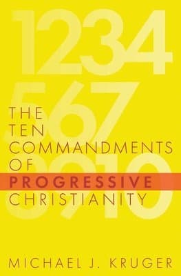 Ten Commandments of Progressive Christianity