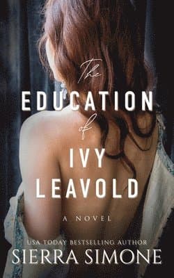 Education of Ivy Leavold