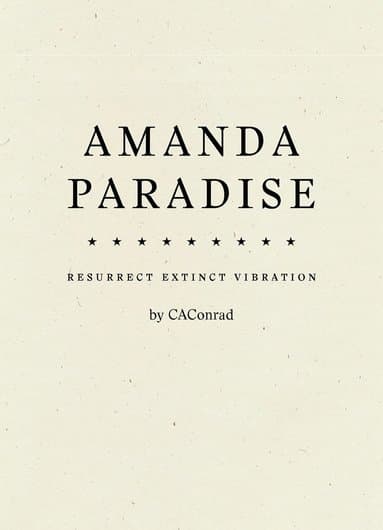 Omslag till boken AMANDA PARADISE av CAConrad