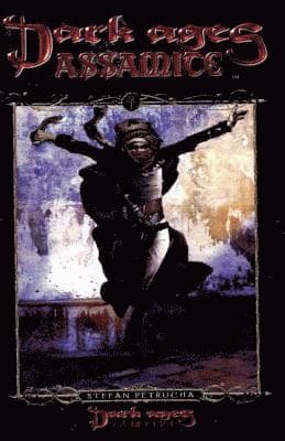 Dark Ages Assamite: Book 2 of the Dark Ages Clan Novel Saga