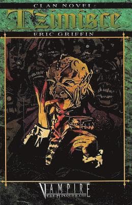 Clan Novel Tzimisce: Book 2 of the Clan Novel Saga