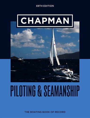 Chapman Piloting & Seamanship 69th Edition