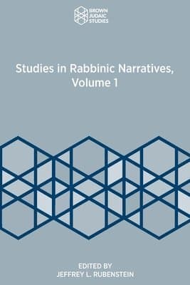 Studies in Rabbinic Narratives, Volume 1