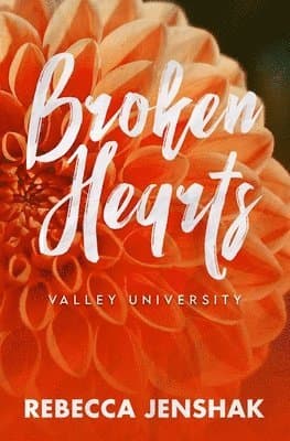 Broken Hearts - Valley University