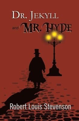 Dr. Jekyll and Mr. Hyde - the Original 1886 Classic (Reader's Library Classics)