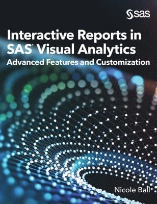Interactive Reports in SAS(R) Visual Analytics