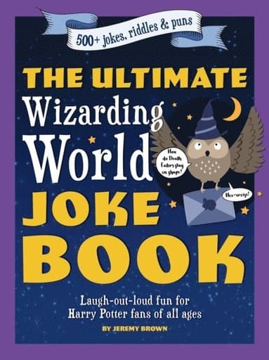 Ultimate Wizarding World Joke Book