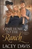 Come Home to the Ranch Book 2