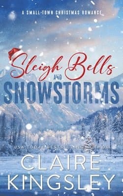 Sleigh Bells and Snowstorms