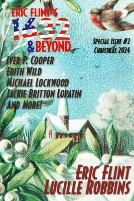 Eric Flint's 1632 & Beyond Special Issue #2