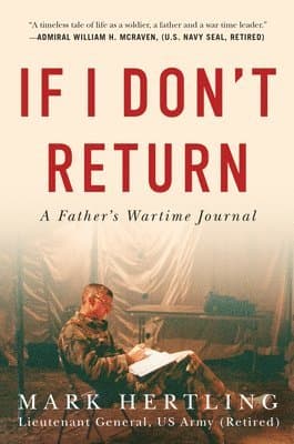 If I Don't Return: A Father's Wartime Journal