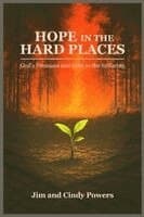 Hope in the Hard Places: God's Promises and Gifts to the Suffering
