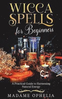Wicca Spells for Beginners