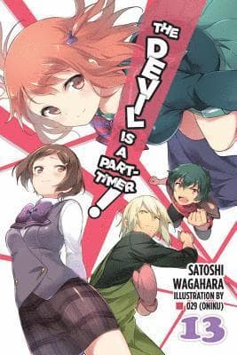 Devil Is a Part-Timer!, Vol. 13 (light novel)