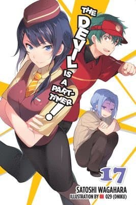Devil Is a Part-Timer!, Vol. 17 (light novel)