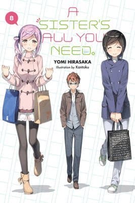 Sister's All You Need., Vol. 8 (light novel)