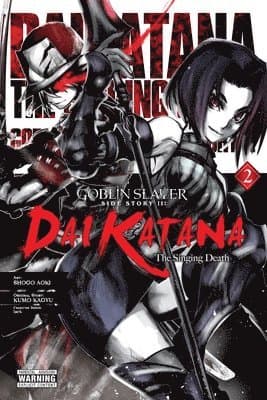 Goblin Slayer Side Story II: Dai Katana, Vol. 2 (manga)