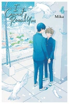 I Cannot Reach You, Vol. 4