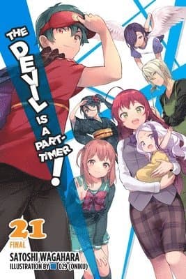 Devil Is a Part-Timer!, Vol. 21 (light novel)