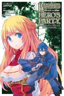 Banished from the Hero's Party, I Decided to Live a Quiet Life in the Countryside, Vol. 3 (manga)