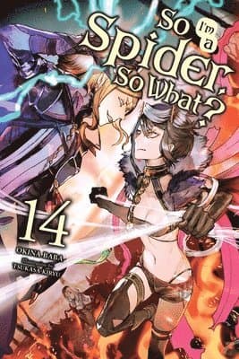 So I'm a Spider, So What?, Vol. 14 (light novel)