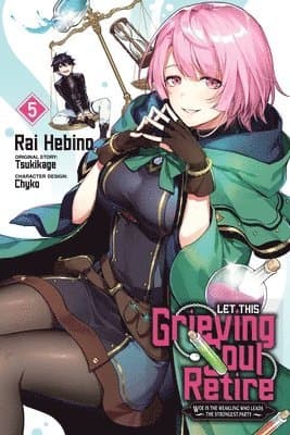 Let This Grieving Soul Retire, Vol. 5 (manga)