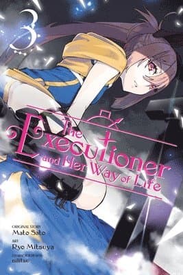 Executioner and Her Way of Life, Vol. 3 (manga)